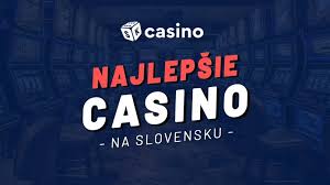 Online kasína Slovensko - Ako si vybrať to najlepšie Online kasína Slovensko - Ako si vybrať to najlepšie