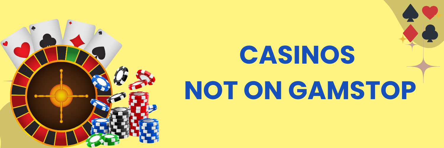 Discovering Casinos UK Not on Gamstop A Gamblers' Guide Discovering Casinos UK Not on Gamstop A Gamblers' Guide