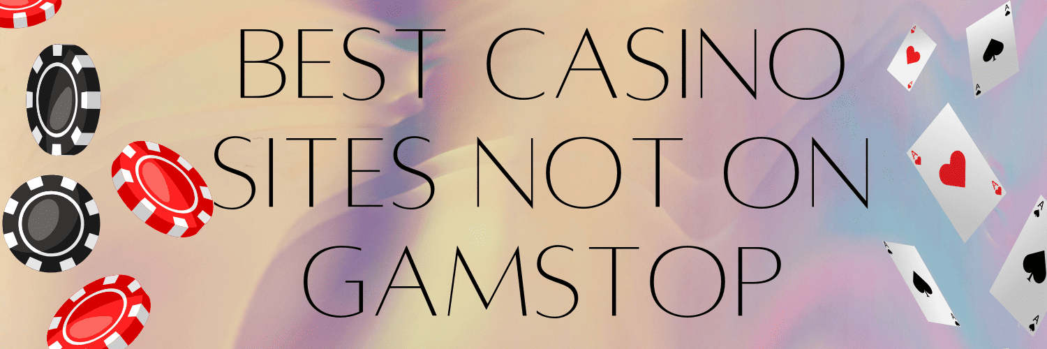 Exploring Alternatives Casinos That Are Not on Gamstop Exploring Alternatives Casinos That Are Not on Gamstop