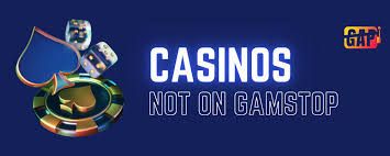 Exploring Casinos Not Registered on Gamstop -1756489732 Exploring Casinos Not Registered on Gamstop -1756489732